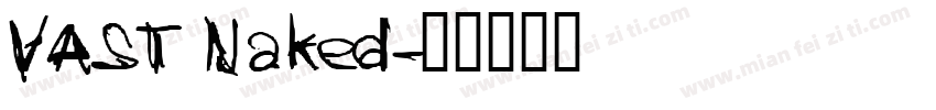 VAST Naked字体转换